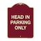 Signmission Designer Series Head in Parking Only, Burgundy Heavy-Gauge Aluminum Sign, 24" x 18", BU-1824-23908 A-DES-BU-1824-23908 - alternate 1